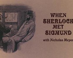 When Sherlock Met Sigmund with Nicholas Meyer