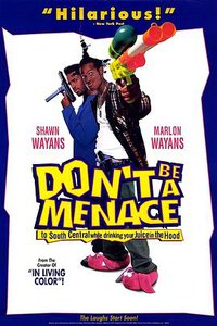 Don't Be a Menace to South Central While Drinking Your Juice in the Hood