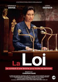 La loi, le combat d'une femme pour toutes les femmes