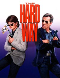 The Hard Way