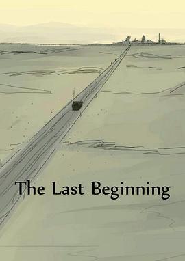 The Last Beginning