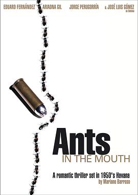 Ants in the Mouth