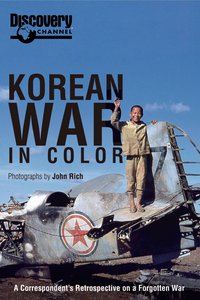 Korea: The Forgotten War in Colour