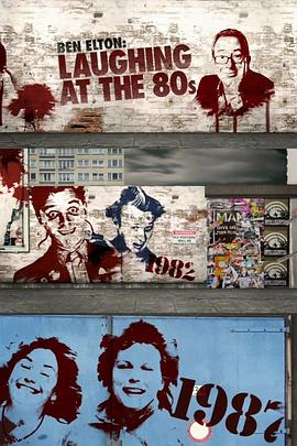 Ben Elton: Laughing at the 80s
