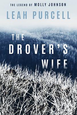 The Drover's Wife: The Legend of Molly Johnson