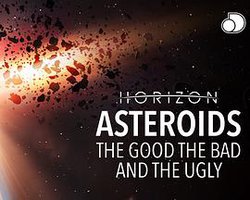 Asteroids - The Good, the Bad and the Ugly