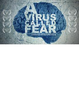 A Virus Called Fear