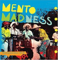 Mento Madness: Motta's Jamaican Mento 1951-1956