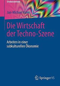 Die Wirtschaft der Techno-Szene