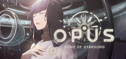OPUS：龙脉常歌 OPUS: Echo Of Starsong