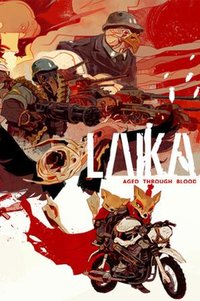 莱卡：鲜血铸就 Laika: Aged Through Blood