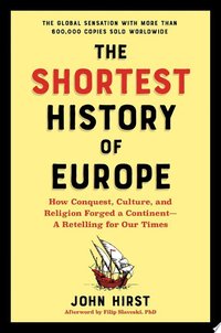 The Shortest History of Europe