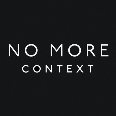 Avatar for No More Context